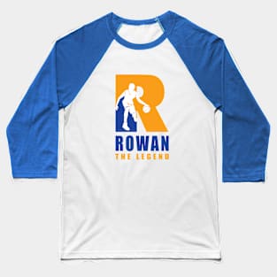 Rowan Custom Player Basketball Your Name The Legend T-Shirt Baseball T-Shirt